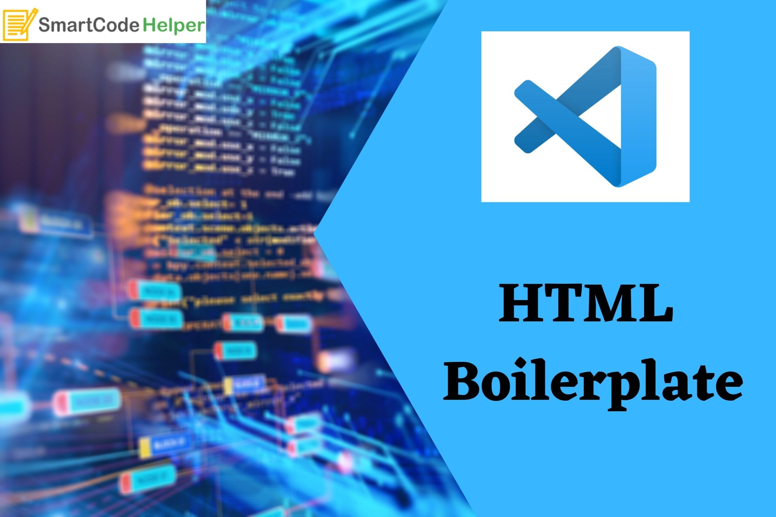VS Code Editor Shortcut for HTML Boilerplate code SmartCodeHelper