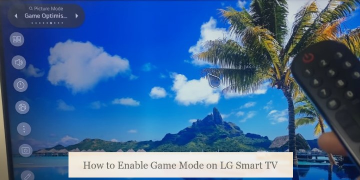 How to Enable Game Mode on LG Smart TV - Smart Digi Here