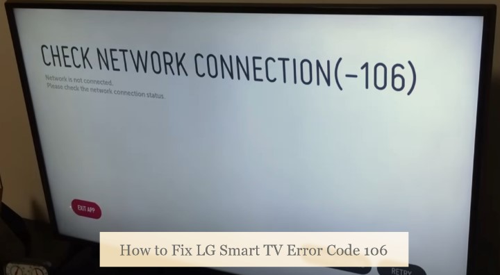How to Fix LG Smart TV Error Code 106 - Smart Digi Here