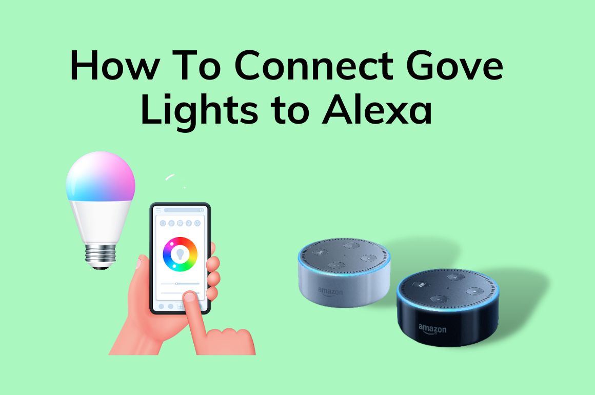 How To Connect Govee Lights To Alexa? (Easy Ways)