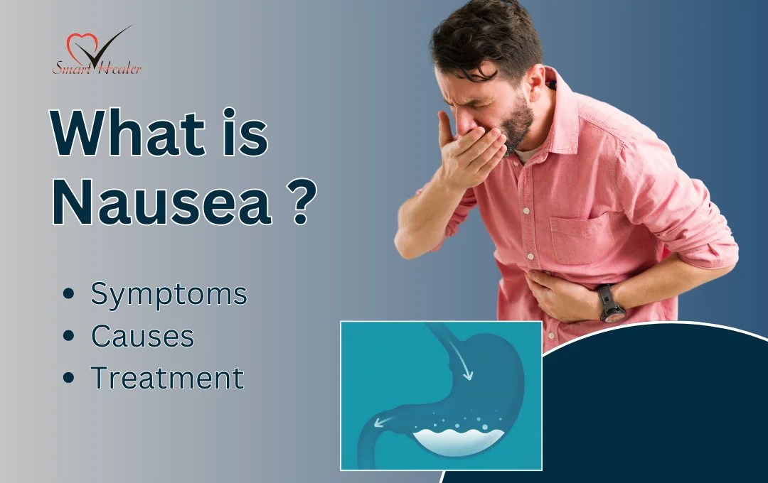 Nausea, Meaning in Urdu, Symptoms, Causes, Prevention, & Best Treatment smarthealer.pk