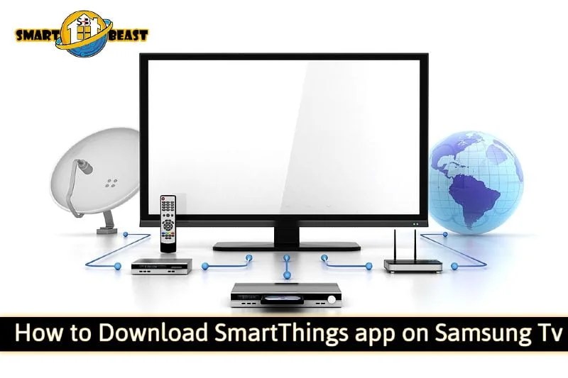 How to Download SmartThings app on Samsung Tv (Easy Installation)