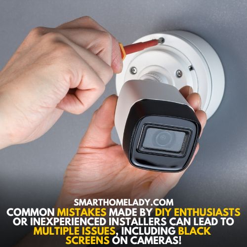 CCTV Camera Showing Black Screen 6 Reasons With Solutions