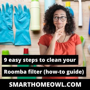 9 Easy Steps To Clean Your Roomba Filter (How-To Guide) – SmartHomeOwl