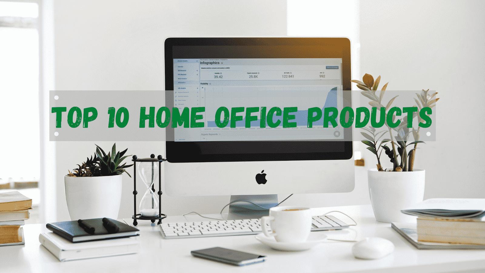 Top 10 Smart Home Office Products