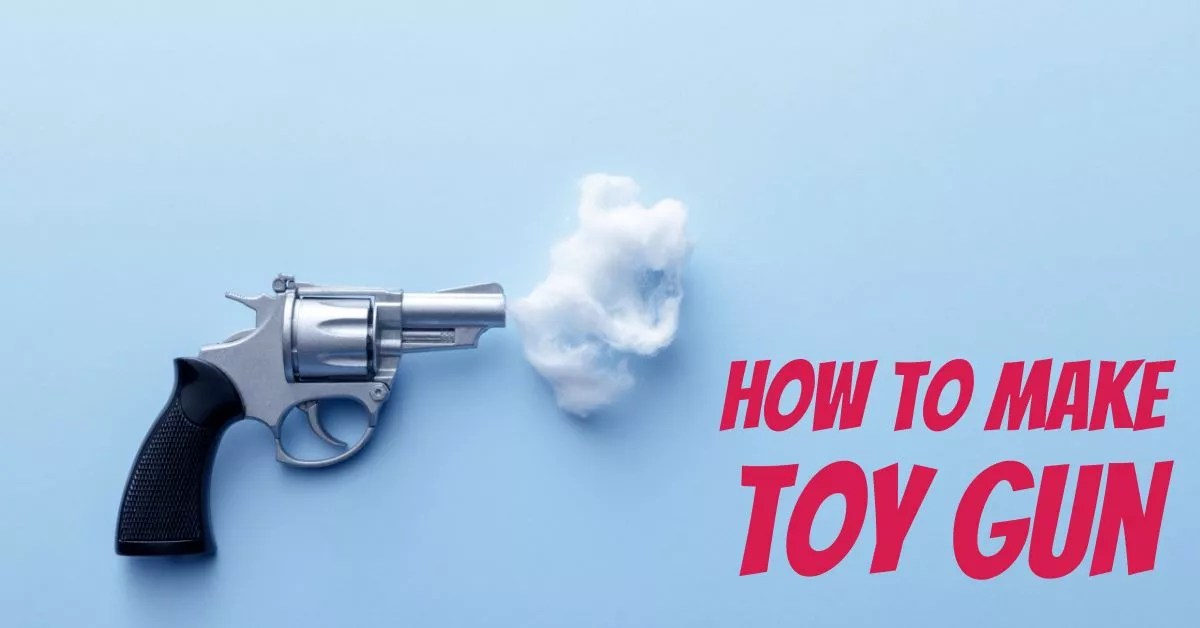 How To Make A Toy Gun atelieryuwa.ciao.jp