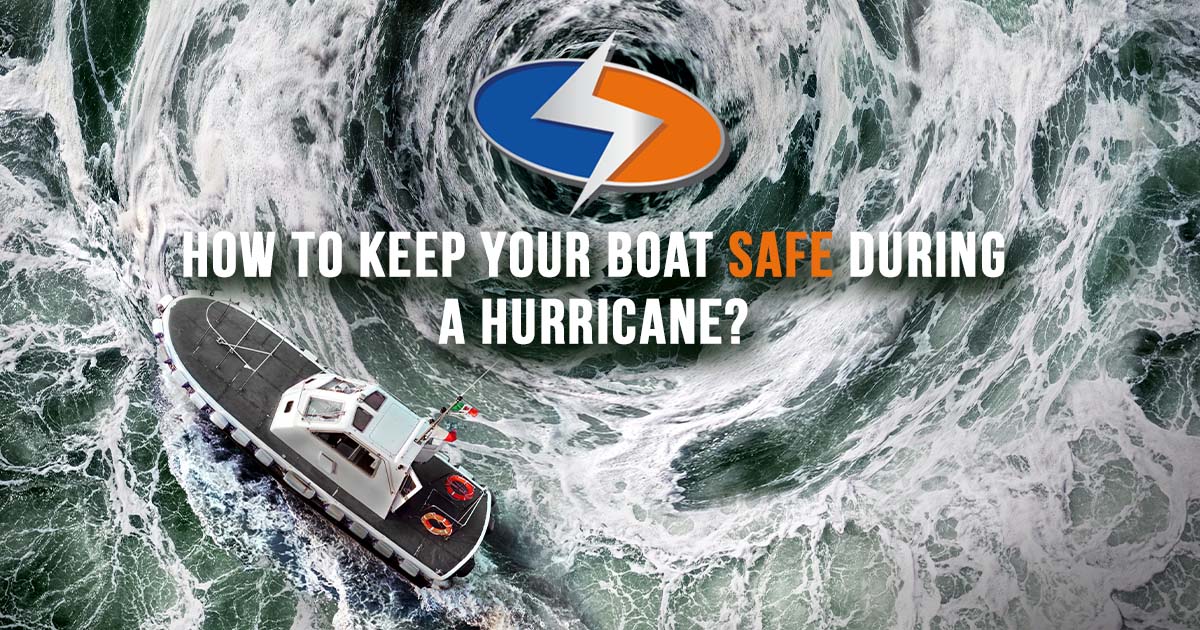 How to Keep Your Boat Safe During a Hurricane best boat accessories