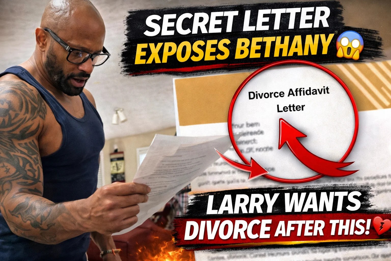 OMG 😱 Larry Received A Secret Letter About Bethany From Unknown Person