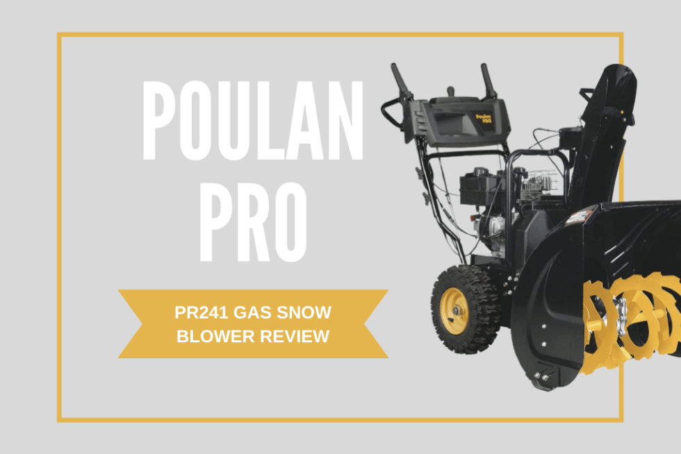 Poulan Pro Snowblower PR241 Review A Powerful TwoStage Gas Snow