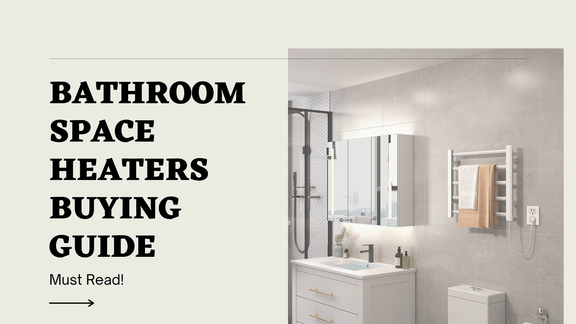 Bathroom Space Heaters Buying Guide How to Choose the Best One