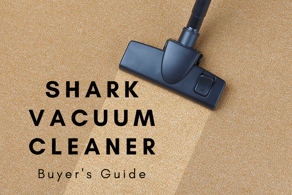 Shark Vacuum Cleaner Types Choosing the Best for Your Cleaning Needs