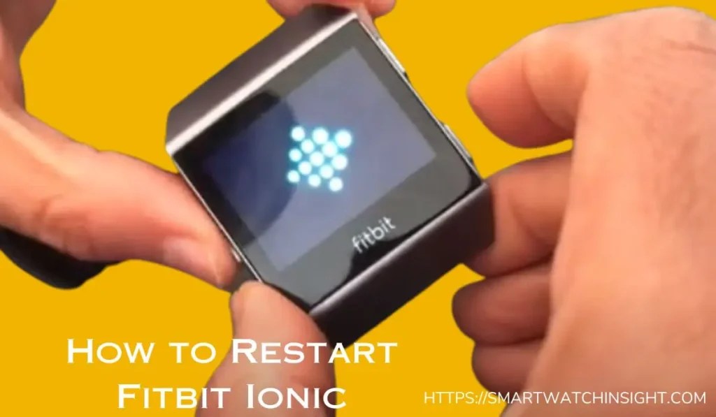 How To Restart Fitbit IonicUnlock Hidden Secrets