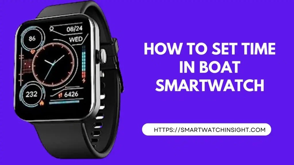 How To Change Time On Boat Smartwatch Step By Step Guide