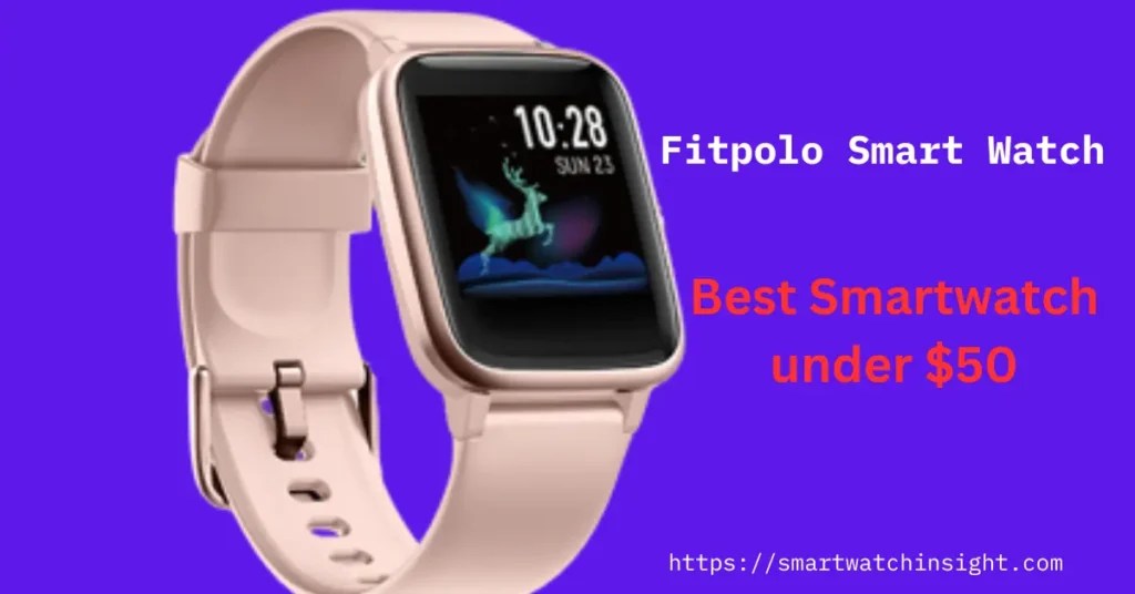 11 Best Smartwatch Under 50 (June 2024)[We Try 30]