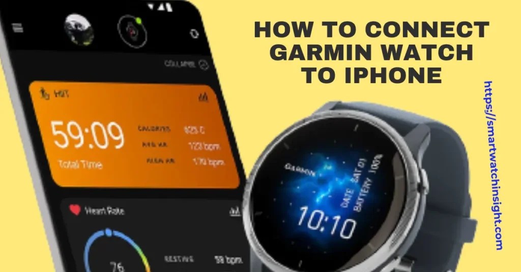 How To Connect Garmin Watch To IPhone A StepbyStep Guide