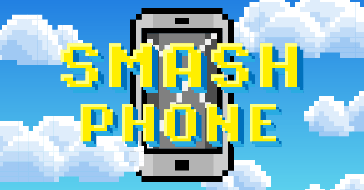 SMASH PHONE