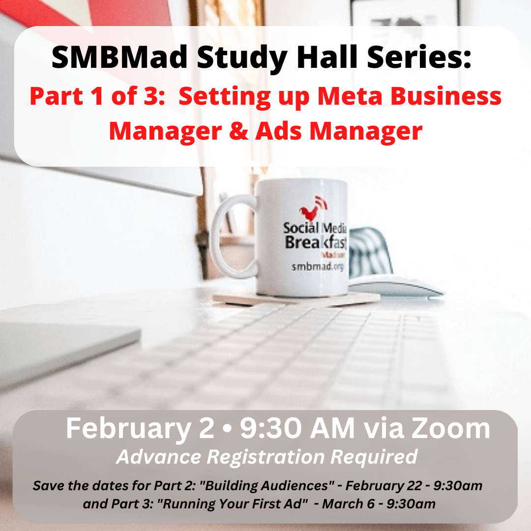 SMBMad Study Hall Series Part 1 Setting up Business Manager & Ads
