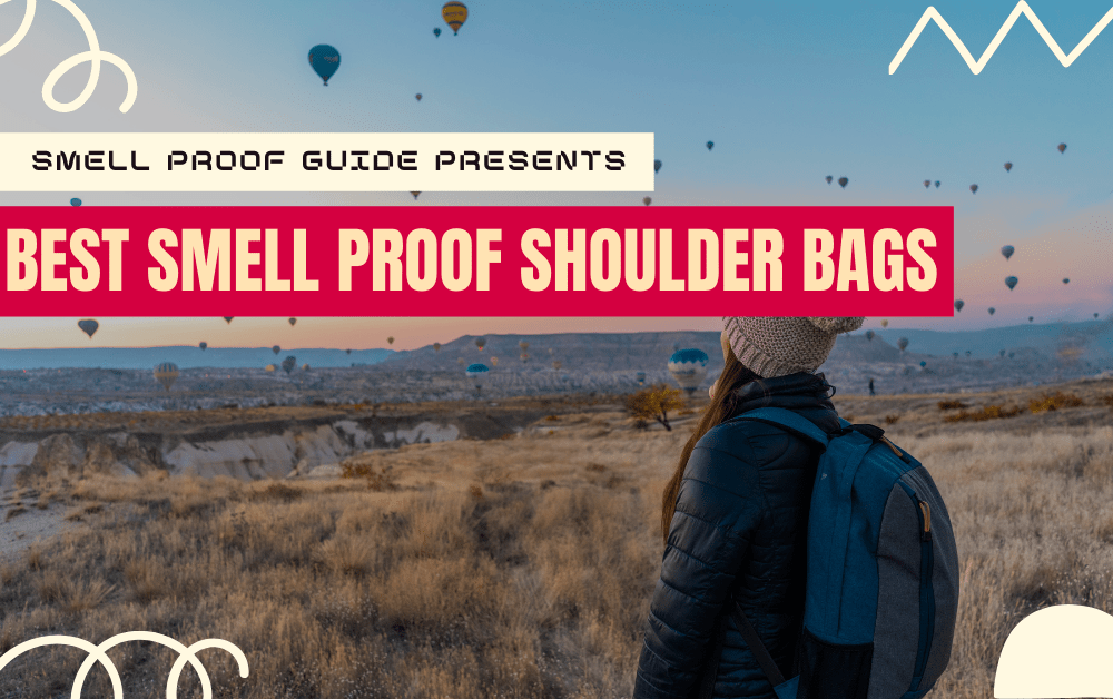 Best SmellProof Shoulder Bags Backpacks) 2021