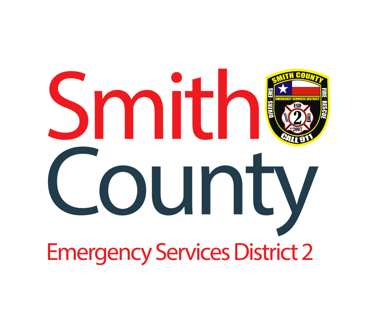 Smith County ESD2 Our Mission Protect Life, Conserve Property? It's