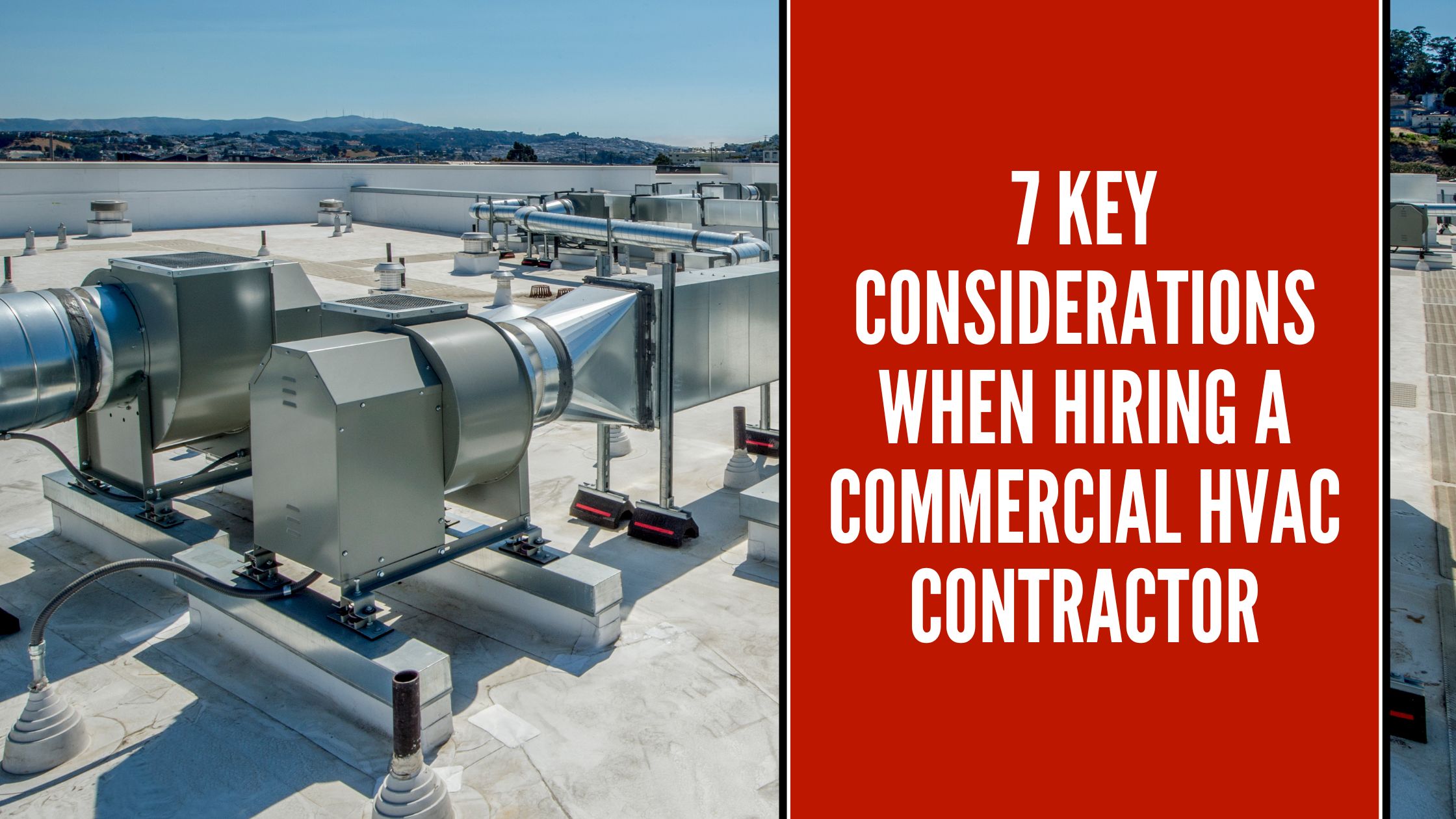 7 Key Considerations for Hiring A Commercial HVAC Contractor