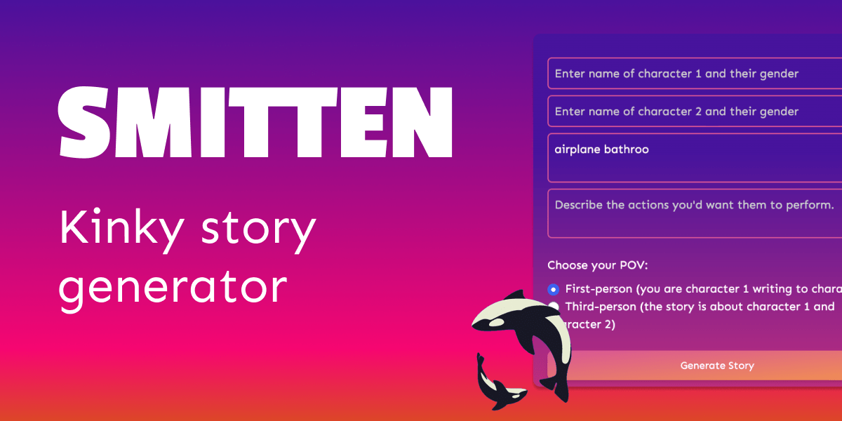 Smitten - AI Erotic Story Generator | Kinky Spicy NSFW Stories