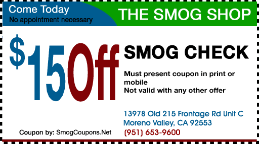 $15 Smog Coupon - Cheapest Moreno Valley Smog Check