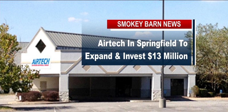 Airtech In Springfield To Expand Investing 13 Mil Smokey Barn News