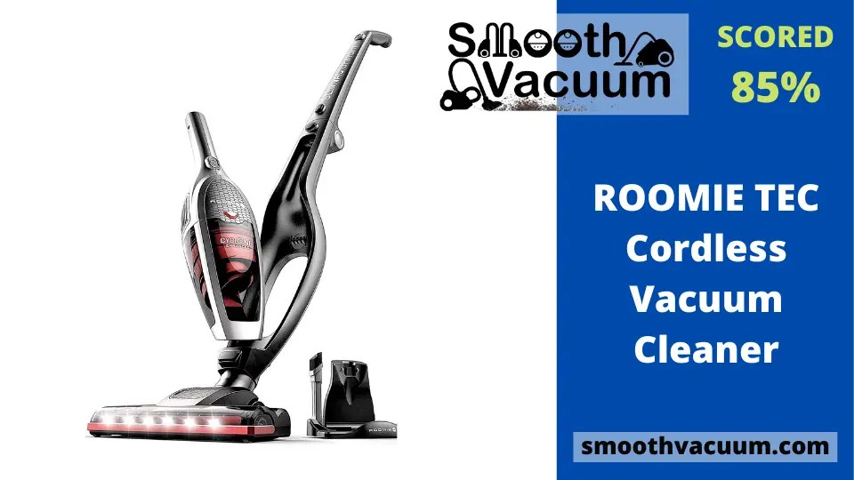 Roomie Tec Cordless Vacuum Cleaner Expert's Choice Smoothvacuum