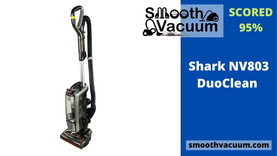 Shark NV803 Vacuum Cleaner Review Experts Choice Smoothvacuum