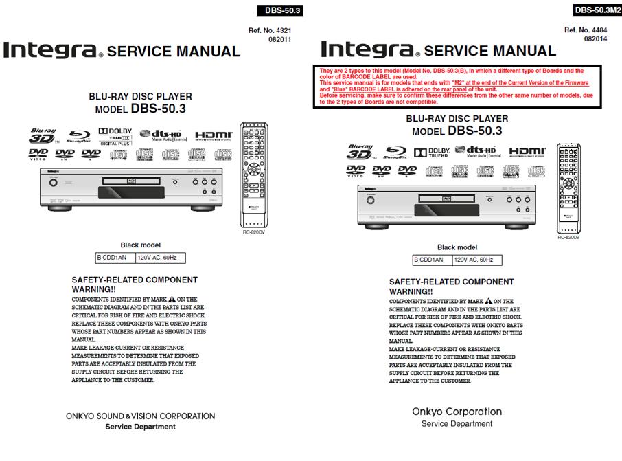 Integra DBS50.3 Service Manual BLURAY/CD/DVD/HDD Players, Recorders Service Manual INTEGRA