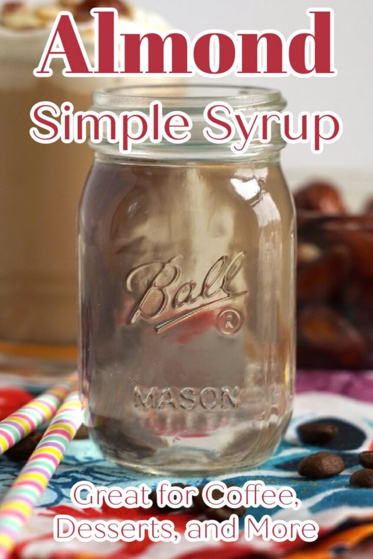 Almond Simple Syrup Snacks and Sips