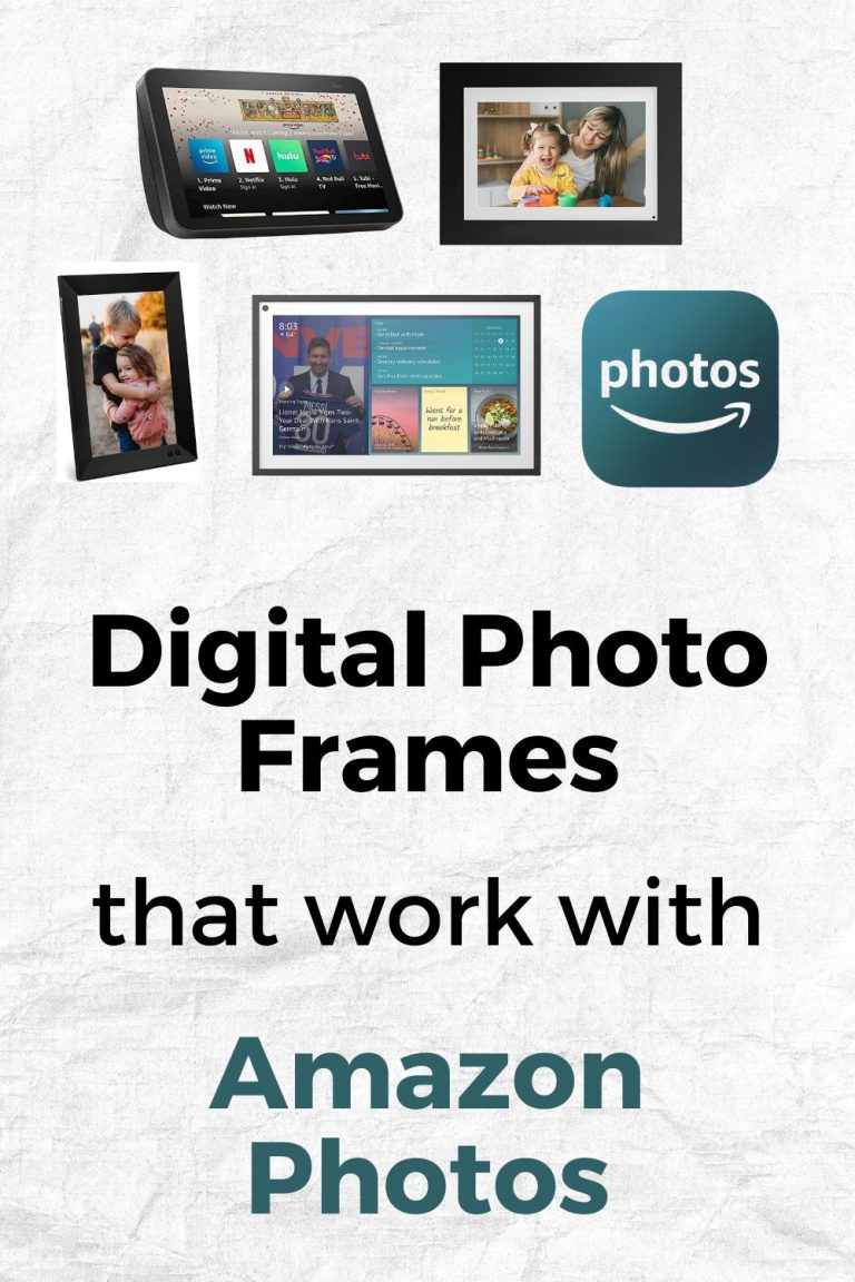 3 Digital Frames That Work With Amazon Photos Snap Happy Mom