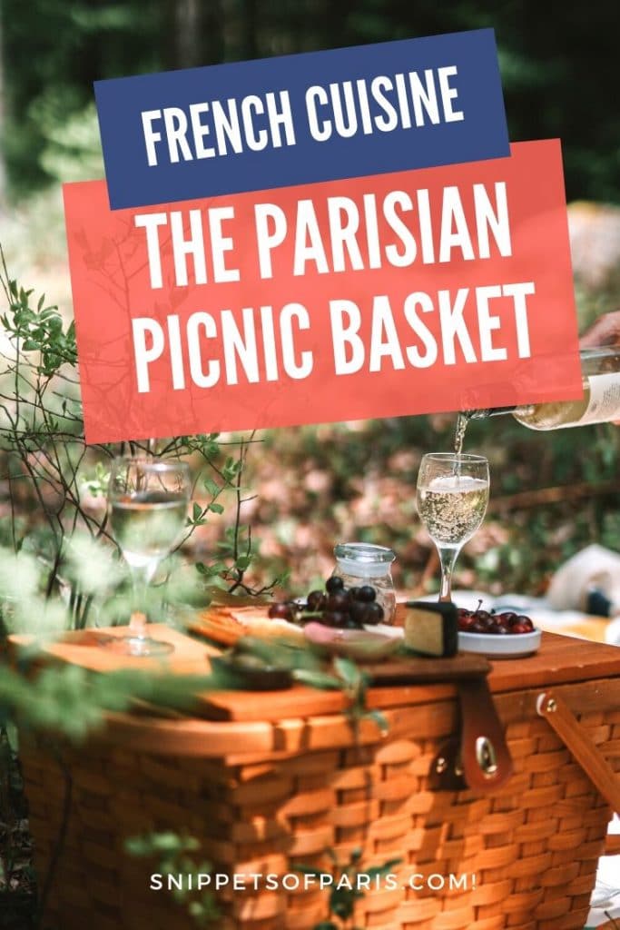 How To Prepare The Perfect French Picnic Basket Snippets Of Paris