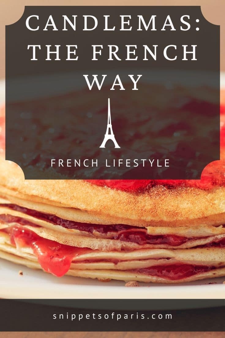 La Chandeleur The Quirky French Celebration Of Candlemas Snippets Of