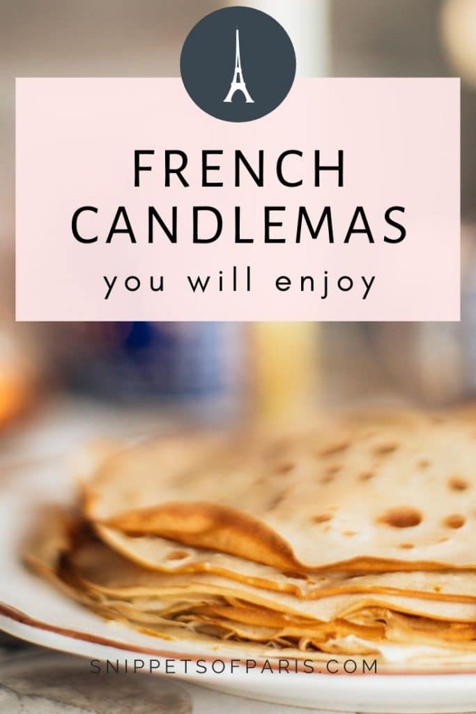 La Chandeleur The Quirky French Celebration Of Candlemas Snippets Of