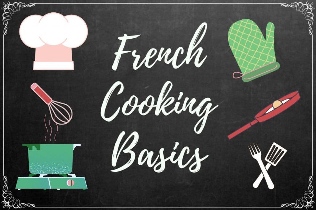 14 French cooking basics for aspiring chefs