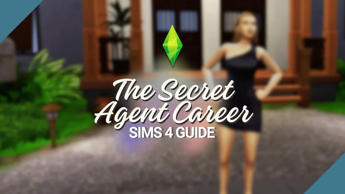 The Sims 4 Secret Agent How To a Pro?