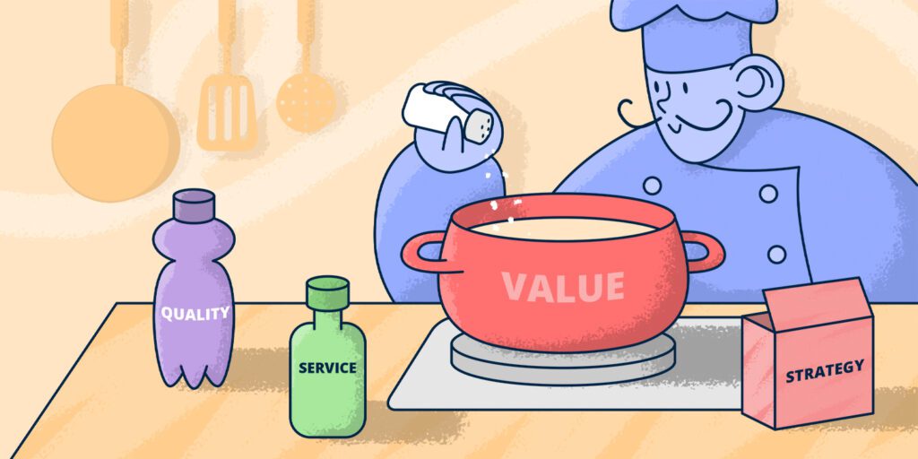 How To Create Value For Your Customers 9 Effective Tips