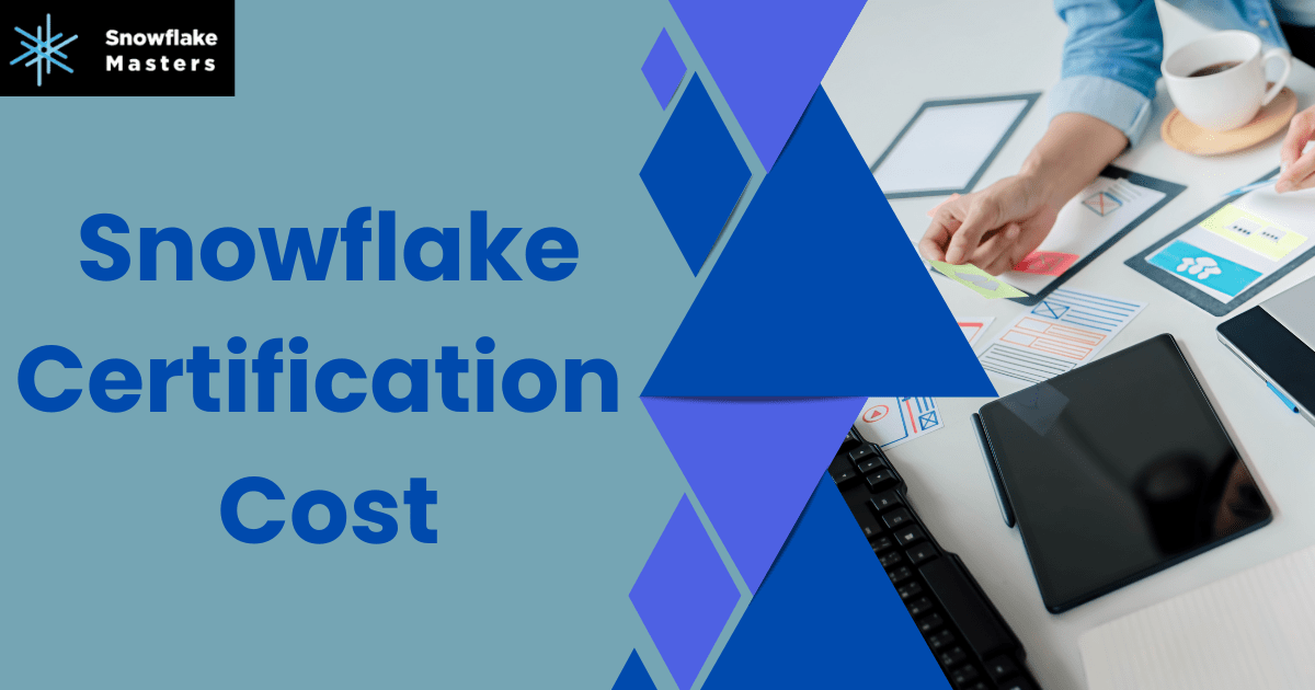 Snowflake Certification Cost 2024