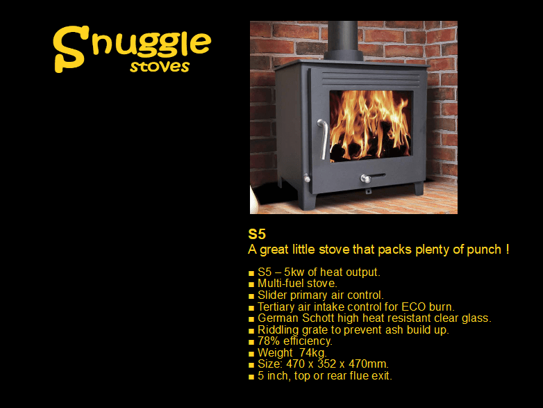 S5 Model Snuggle Stoves