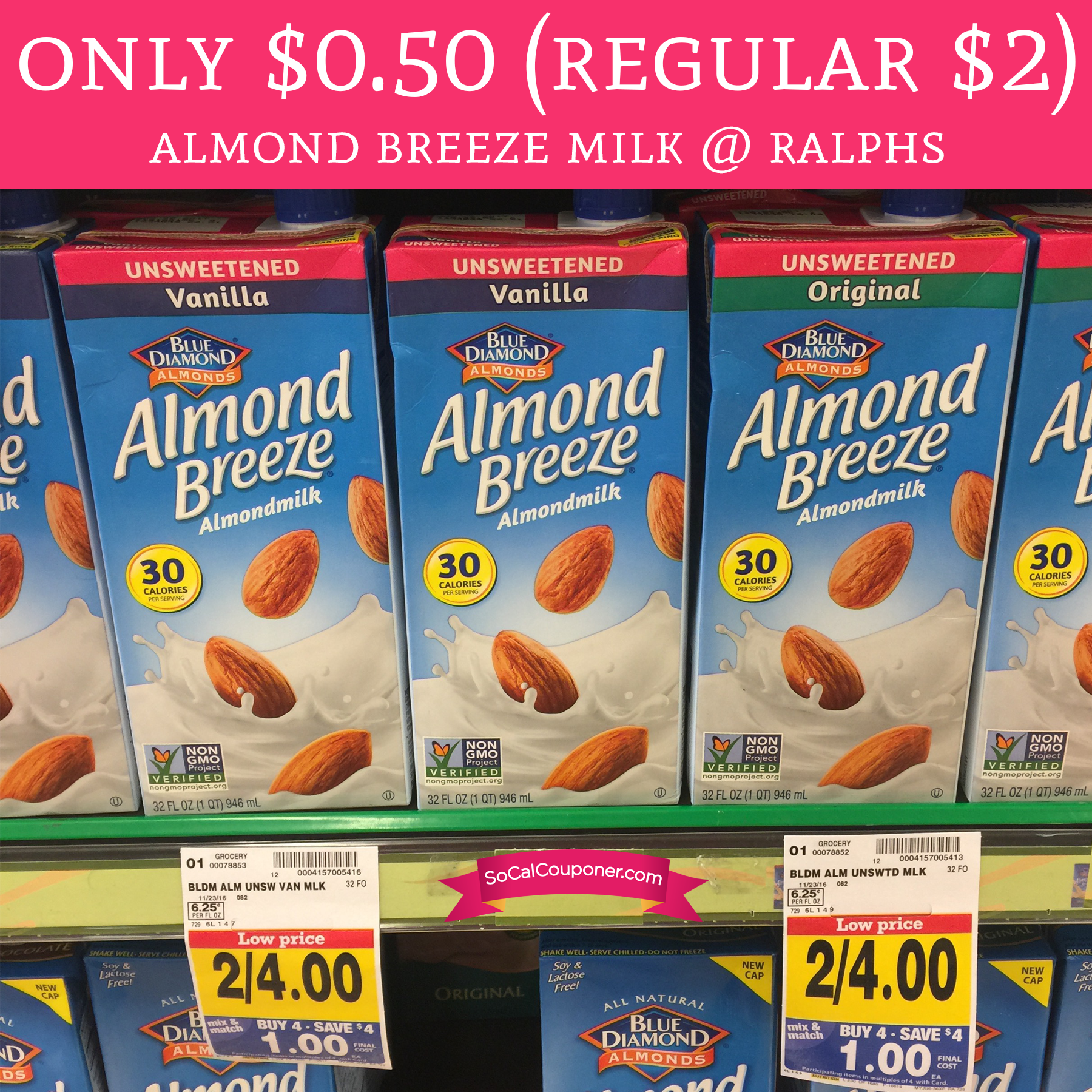Only 0.50 (Regular 2) Almond Breeze Milk Ralphs Until 12/6 Deal
