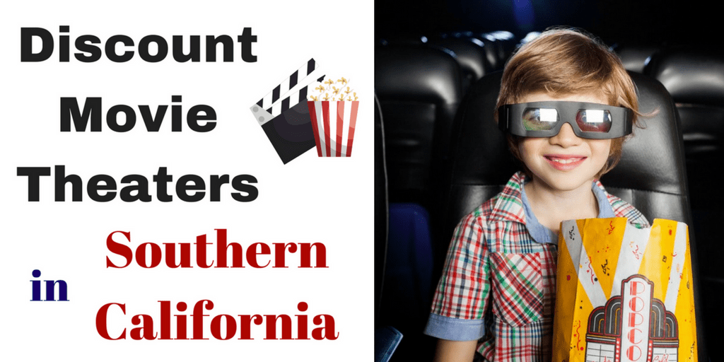 30+ Discount Movie Theaters in Southern California SoCal Field Trips