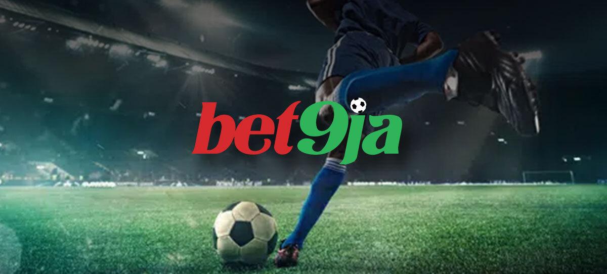 Here’s what to check before betting on soccer at Bet9ja in Nigeria