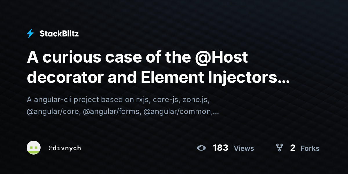 A curious case of the Host decorator and Element Injectors in Angular StackBlitz