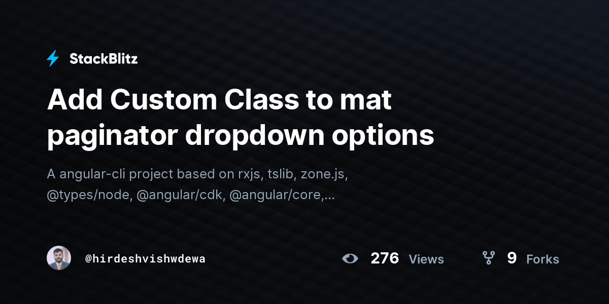 Add Custom Class to mat paginator dropdown options StackBlitz