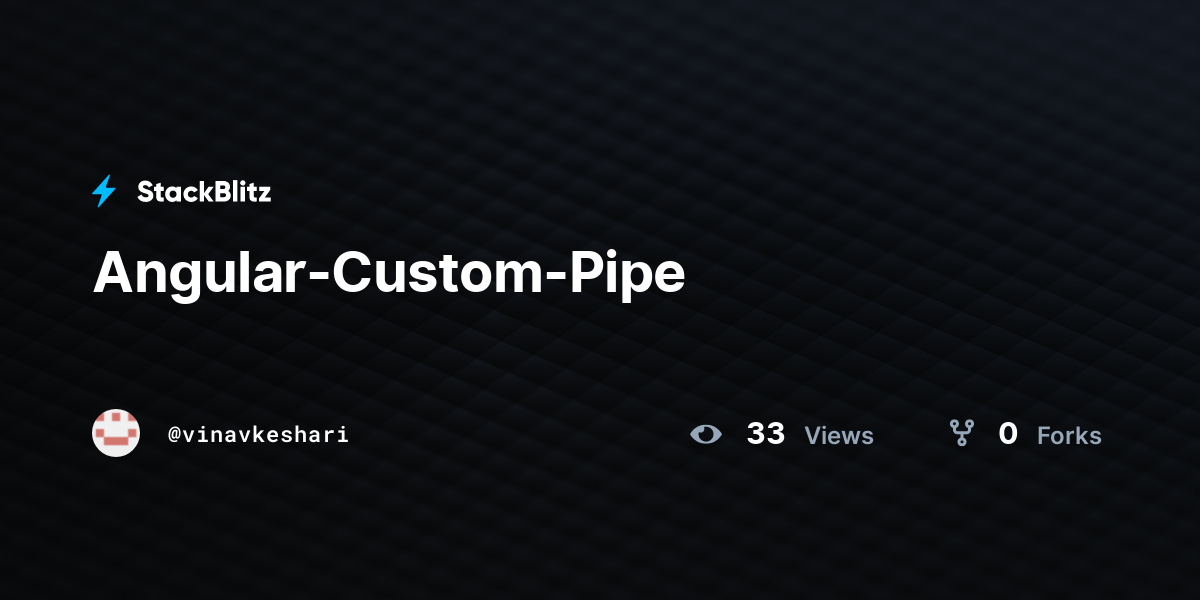 AngularCustomPipe StackBlitz