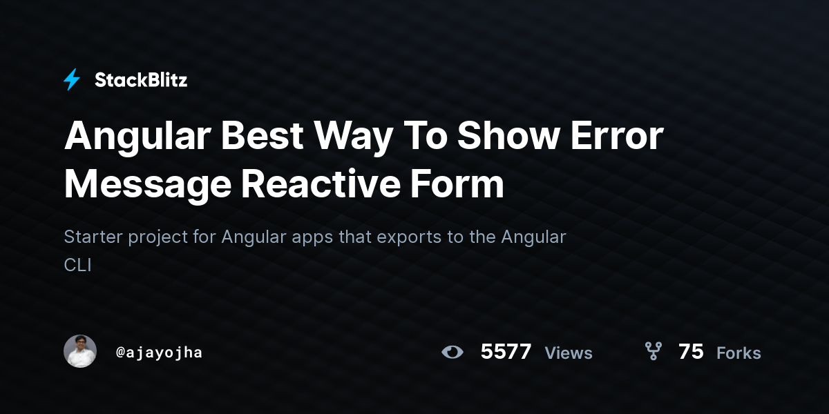 Angular Best Way To Show Error Message Reactive Form StackBlitz