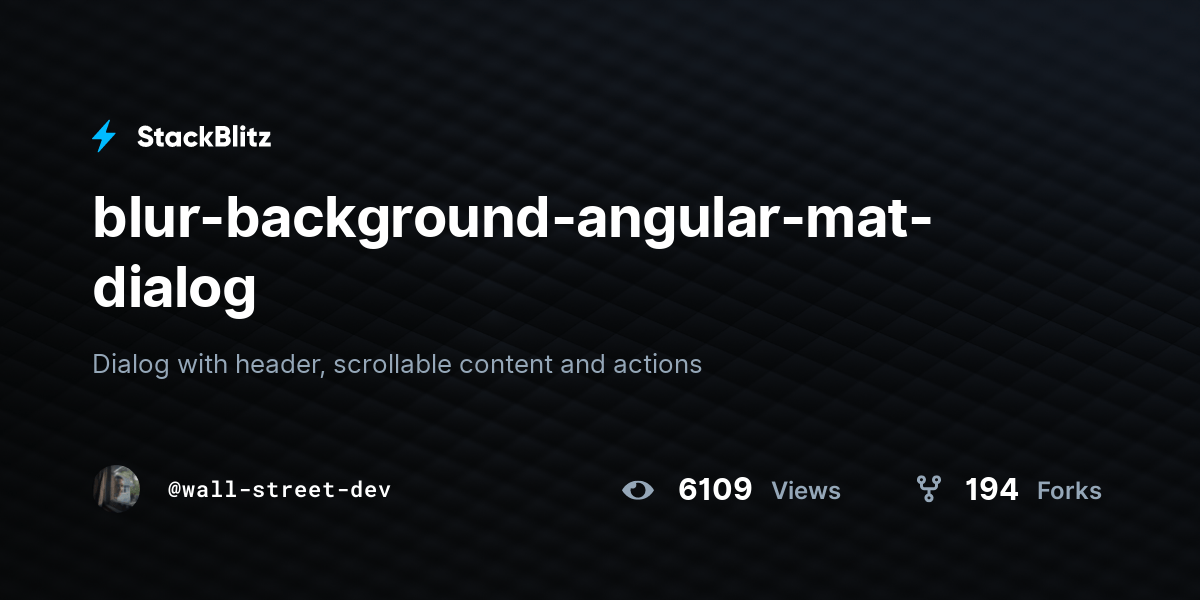 blurbackgroundangularmatdialog StackBlitz
