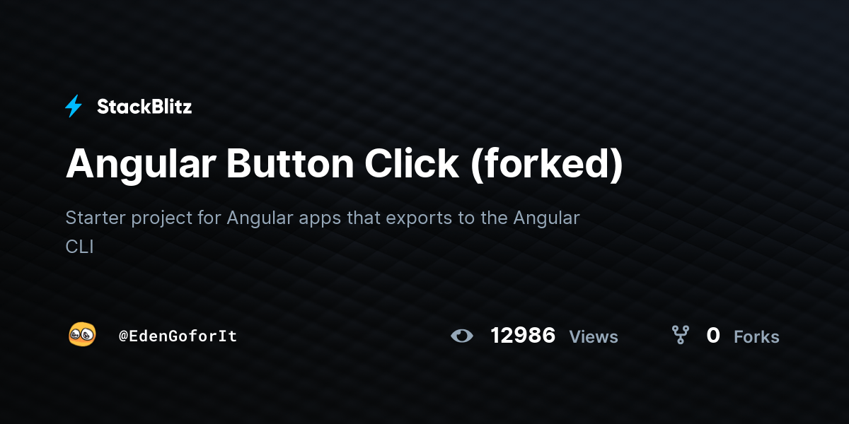 Angular Button Click (forked) StackBlitz