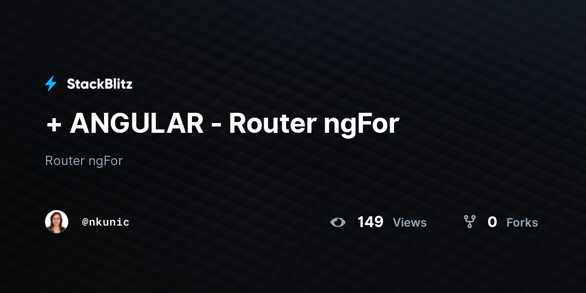 + ANGULAR Router ngFor StackBlitz